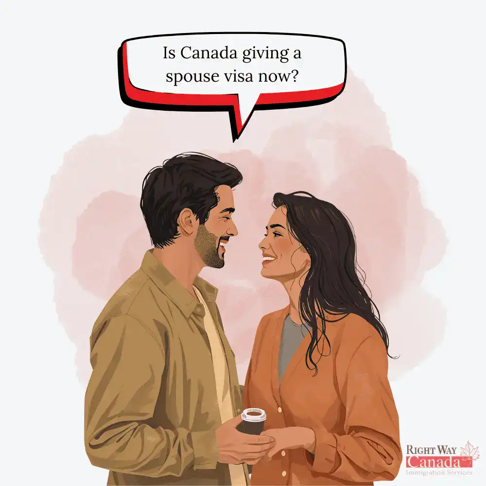 Is Canada giving a spouse visa now?