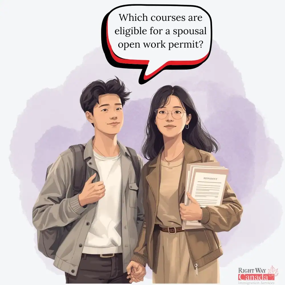 Which courses are eligible for a spousal open work permit?