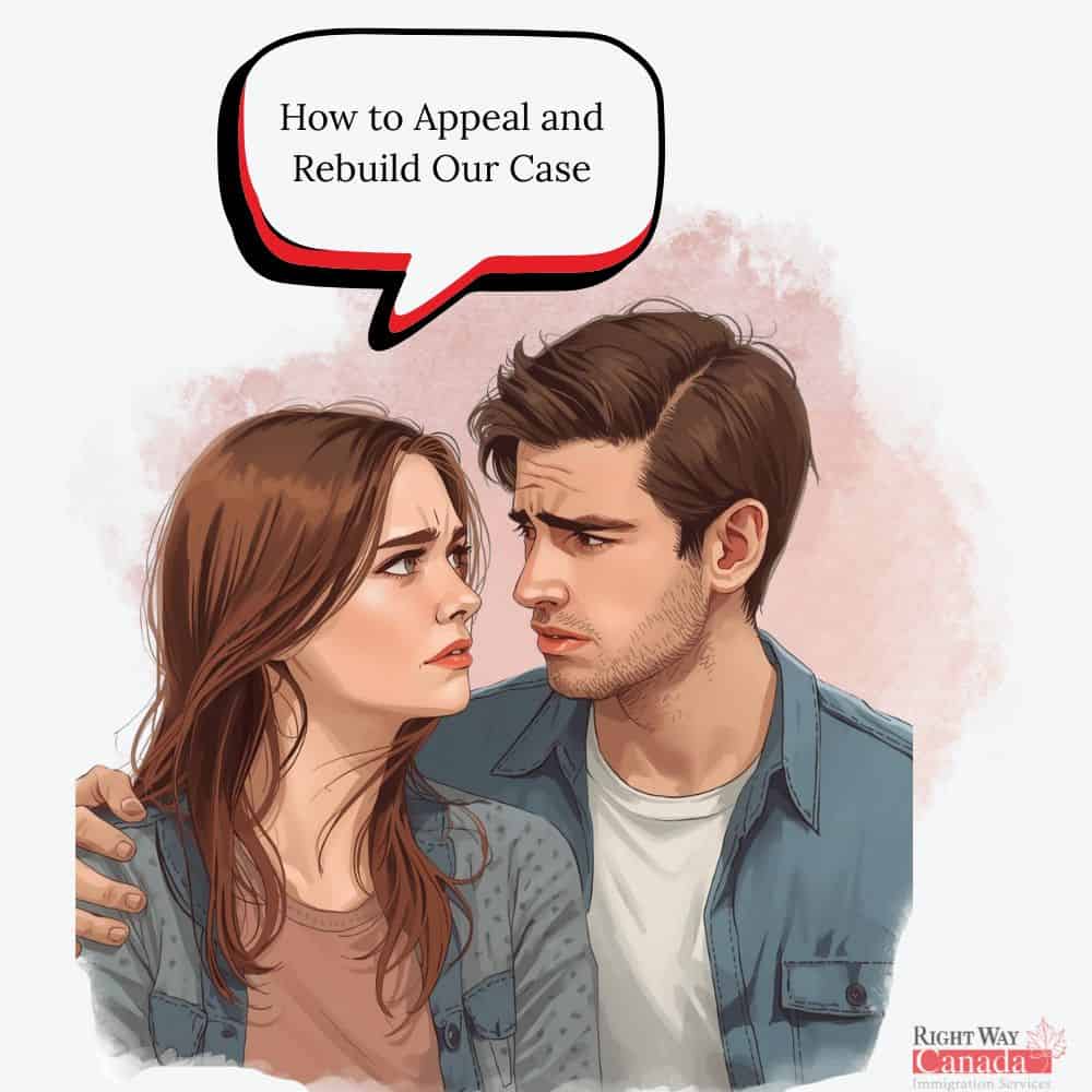 Canadian Spousal Sponsorship Refusal: How to Appeal & Rebuild Your Case