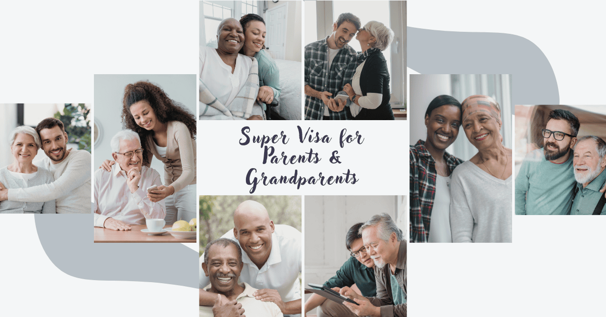 Super Visa Canada 2026 for Parents and Grandparents