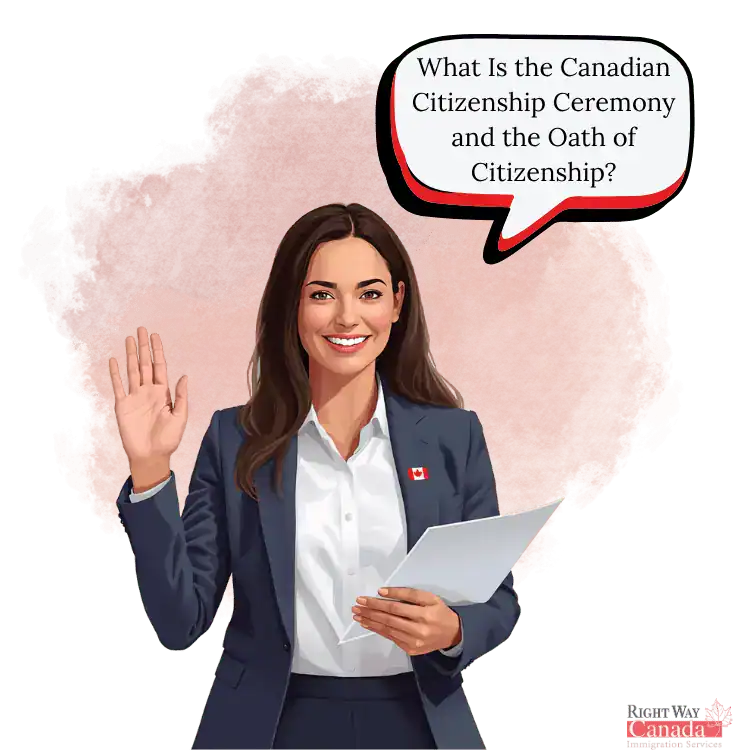 Canadian citizenship ceremony and oath of citizenship preparation