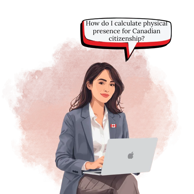 Canadian citizenship calculator for physical presence