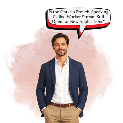 Ontario French-Speaking Skilled Worker Stream Closed in 2026